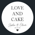 Simple Classic LOVE AND CAKE Heart Wedding Favour Round Sticker<br><div class="desc">A Classic Black Thank You Wedding Sticker featuring "Love and Cake" in a classic modern elegant font. 
You can easily personalised it with your names and wedding date.</div>