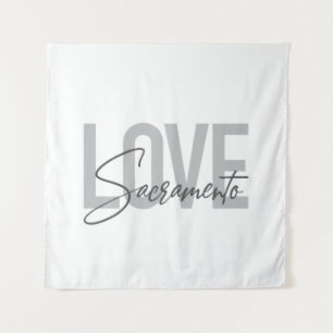 Simple, cool, modern design of Love Sacramento Tapestry