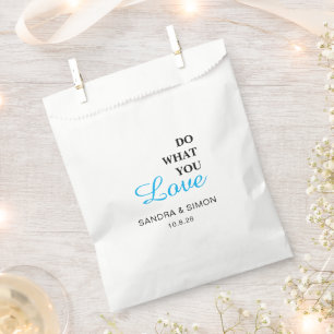 Simple Custom DO WHAT YOU LOVE Wedding Favour Bags