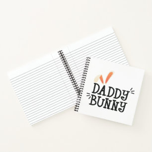 Simple Daddy Bunny Easter Typography Notebook