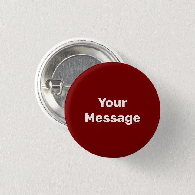 Simple Deep Red with White Your Message Template 3 Cm Round Badge (Front & Back)