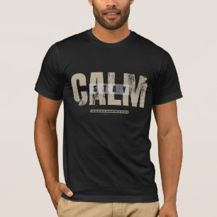 Simple & Direct: Stay Calm T-Shirt