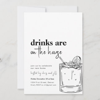 Simple Drinks Are On The House Party Invitation