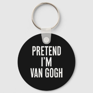 Simple Easy Pretend I'm Van Gogh Halloween Costume Key Ring