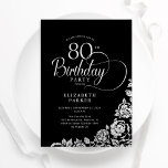 Simple Elegant 80th Birthday Black Silver Roses Invitation<br><div class="desc">Simple elegant 80th birthday party invitation in black and silver. Classy design featuring roses, faux silver foil and typography script font. Trendy invite card perfect for a stylish female bday celebration. Personalise with your own details. Can be customised to any age. Printed Zazzle invitations or instant download digital printable template....</div>