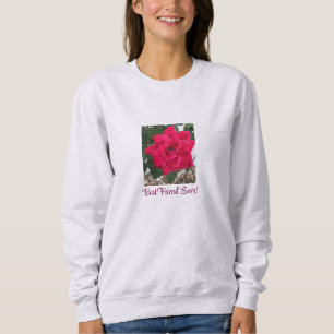 Simple & Elegant, Best Friend Ever,  Sweatshirt
