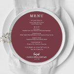 Simple Elegant Burgundy Round Wedding Dinner Menu<br><div class="desc">A round dinner menu card on burgundy (or any colour) and chic lettering in white displays your menu choices. Perfect for a modern wedding reception, wedding rehearsal dinner, anniversary party or any special event with a sit down dinner. Choose ANY COLOR BACKGROUND, any COLOR TEXT, any FONT! Easily personalise with...</div>