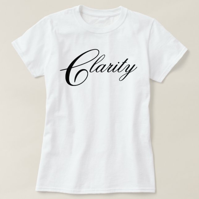 Simple elegant chic Clarity meditation script T-Shirt (Design Front)