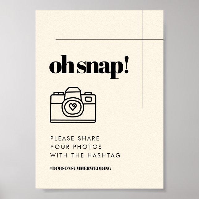 Simple elegant & chic Oh Snap Wedding Hashtag sign (Front)