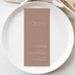 Simple Elegant Dark Taupe Wedding Menu<br><div class="desc">Design features an handwritten font and modern minimalist design. Designed to coordinate with for the «Natural Glam» Wedding Invitation Collection. To change details, click «Personalise». To move the text or change the size, font, or colour, click «Click to customise further» It. View the collection link on this page to see...</div>