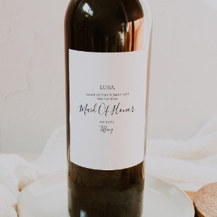 Simple Elegant Maid Of Honour Proposal Wine Label