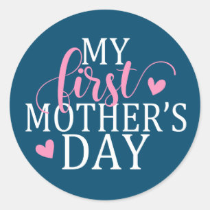 Simple & Elegant My First Mother's Day   Sticker