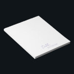 Simple Elegant Name Modern Notepad<br><div class="desc">Modern purple / lavender notepad featuring a simple and minimal design personalised with your name in an elegant script and contemporary sans serif font.  These are great for personal or professional use and are great for a business to give away as a promotional item.</div>