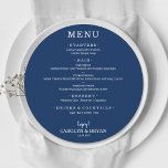 Simple Elegant Navy Blue Round Wedding Dinner Menu<br><div class="desc">A round dinner menu card on navy blue (or any colour) and chic lettering in white displays your menu choices. Perfect for a modern wedding reception, wedding rehearsal dinner, anniversary party or any special event with a sit down dinner. Choose ANY COLOR BACKGROUND, any COLOR TEXT, any FONT! Easily personalise...</div>