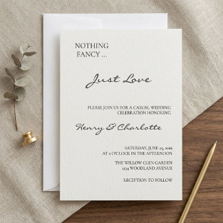 Simple Elegant | Nothing Fancy Just Love Wedding Invitation