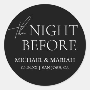 Simple Elegant The Night Before Rehearsal Dinner Classic Round Sticker