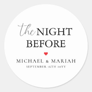 Simple Elegant The Night Before Rehearsal Dinner  Classic Round Sticker