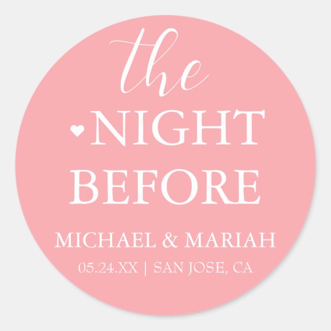 Simple Elegant The Night Before Rehearsal Dinner  Classic Round Sticker (Front)