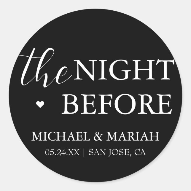 Simple Elegant The Night Before Rehearsal Dinner  Classic Round Sticker (Front)