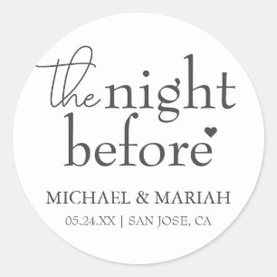 Simple Elegant The Night Before Rehearsal Dinner  Classic Round Sticker