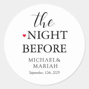 Simple Elegant The Night Before Rehearsal Dinner  Classic Round Sticker