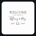 Simple Elegant Wedding Welcome Square Sticker<br><div class="desc">This simple elegant wedding welcome square sticker is perfect for your modern minimalist black and white wedding. The design features minimal contemporary font accompanied by formal calligraphy. Keep it as is,  or choose to personalise it with your own artwork or photos!</div>