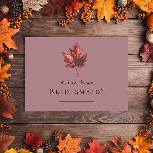 Simple Fall Leaf Mauve Wedding Bridesmaid Proposal Invitation (Creator Uploaded)
