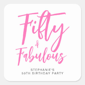 Simple Fifty and Fabulous Pink 50th Birthday Party Square Sticker