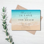 Simple Florida Beach Wedding  Save The Date<br><div class="desc">Beach wedding save the dates in a "All you need is love and the beach" design,  perfect for your destination beach wedding in Florida or any other tropical location.</div>