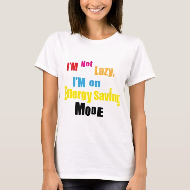 Simple funny attitude text design T-Shirt (Front)