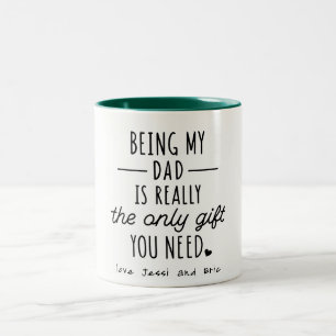 Simple Funny Fathers Day Being My Dad Gift Two-Tone Coffee Mug