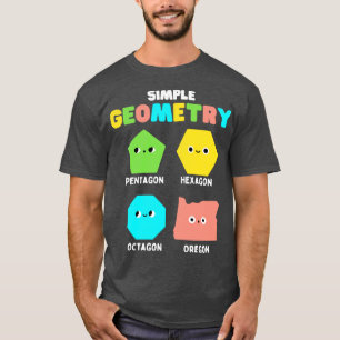 Simple Geometry Math Cute Faces Funny Shapes Orego T-Shirt