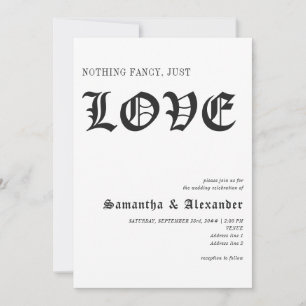Simple Gothic Nothing Fancy Just Love Wedding Invitation