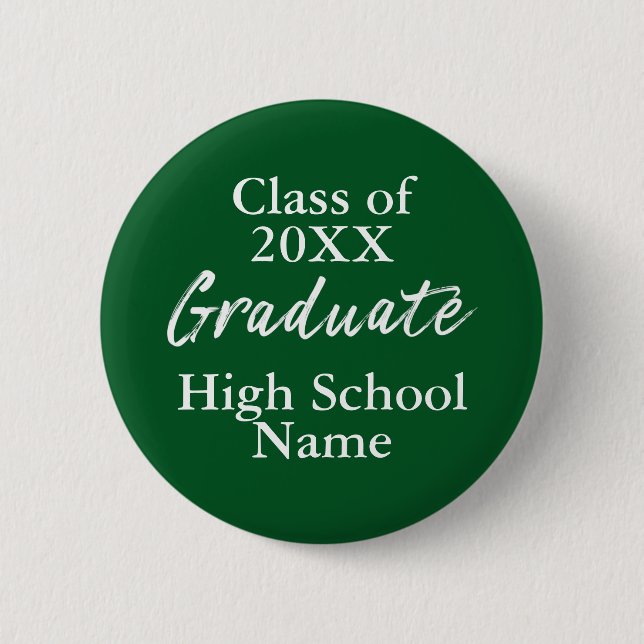 Simple Green High School Class of Graduate Script 6 Cm Round Badge (Front)
