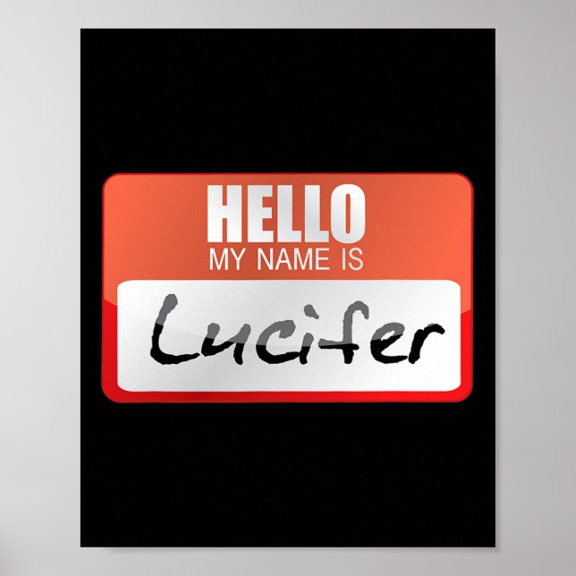 Simple Halloween Costume Devil Worship My Name Is  Poster (Front)