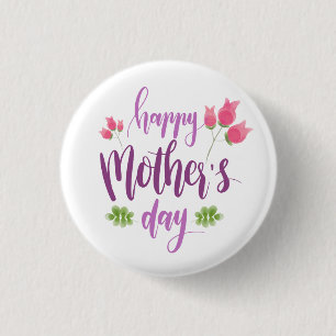 Simple Happy Mother's Day Floral Pin Button