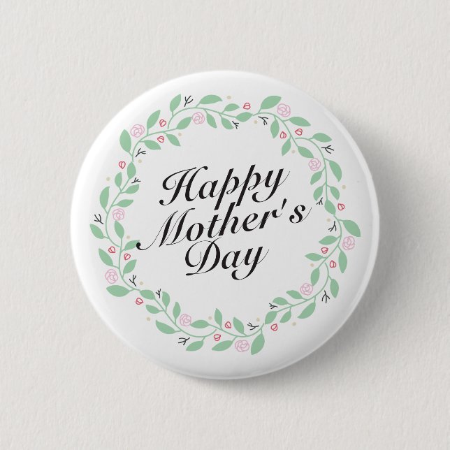 Simple Happy Mother's Day Floral Wreath Button (Front)