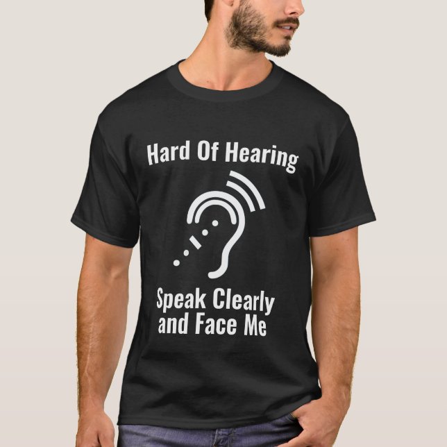 Simple Hard Of Hearing T-Shirt (Front)