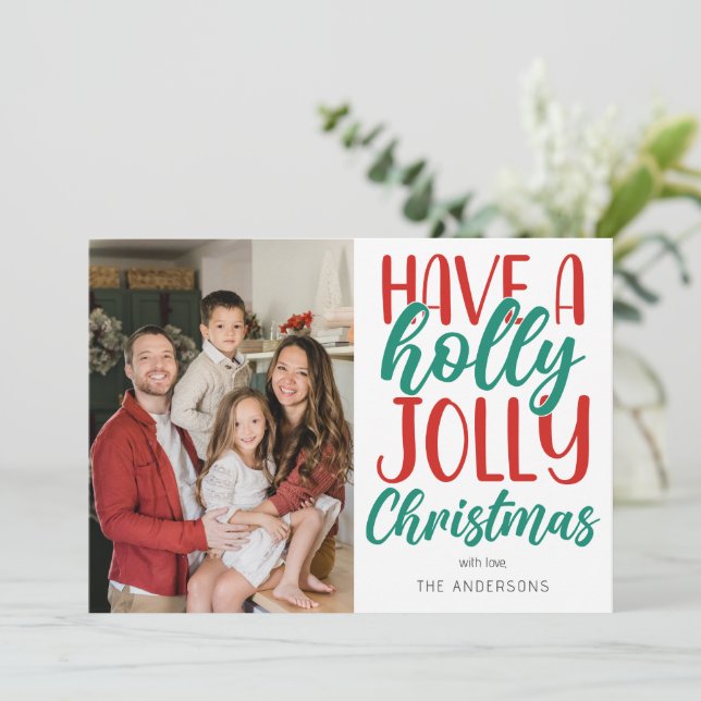Simple Have a Holly Jolly Christmas Family Photo Holiday Card (Standing Front)