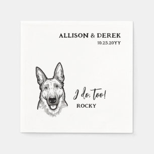 Simple I Do Too Dog German Shepherd Wedding Napkin