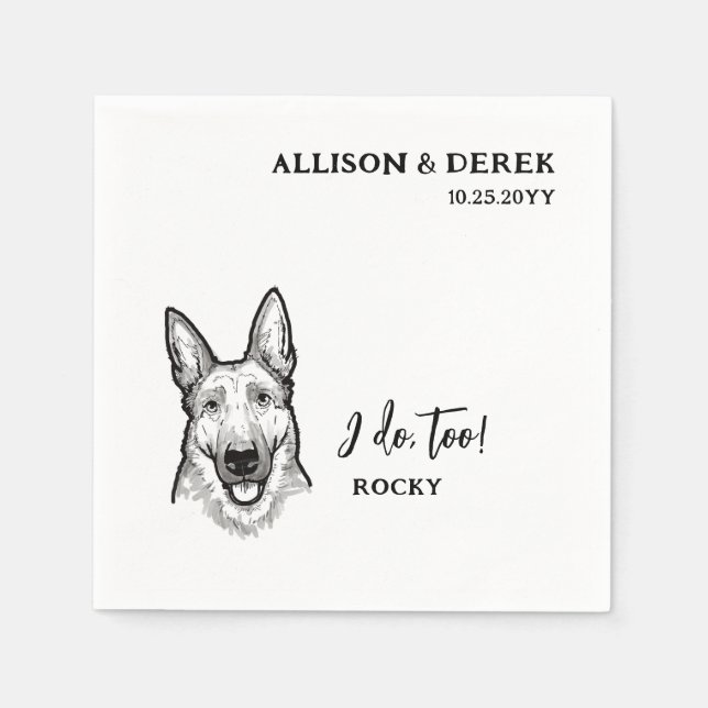 Simple I Do Too Dog German Shepherd Wedding Napkin (Front)