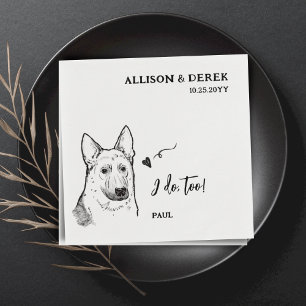 Simple I Do Too Dog German Shepherd Wedding Napkin