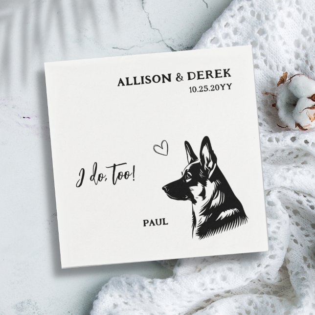 Simple I Do Too Dog German Shepherd Wedding Napkin (Creator Uploaded)