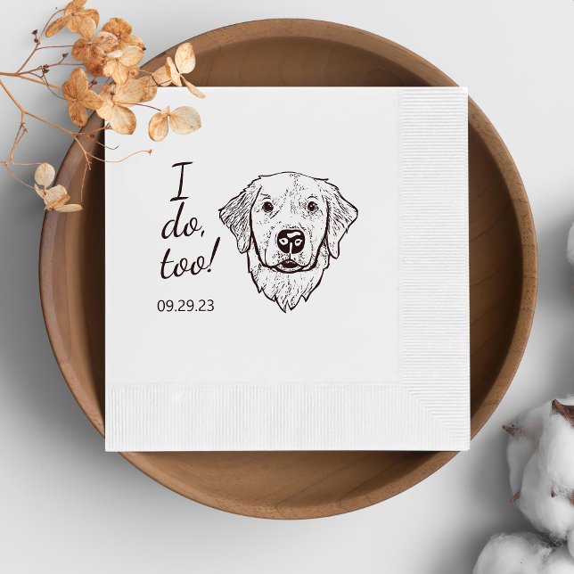 Simple I Do Too Dog Hand Drawing Wedding Napkin (Creator Uploaded)