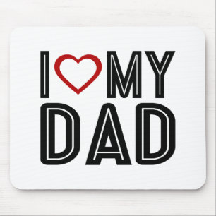 Simple I Heart Love My Dad Typography Mouse Pad