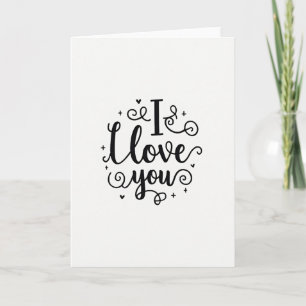 Simple I Love You Calligraphy Card
