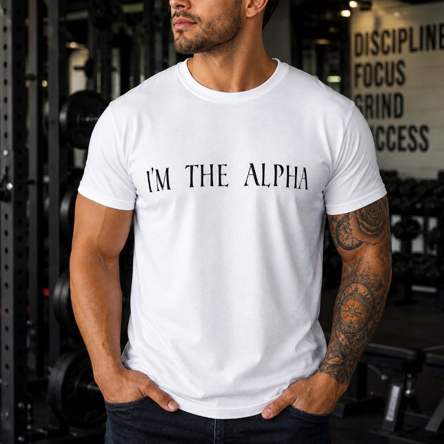 Simple I'm the Alpha Men's T-Shirt (Simple I'm the Alpha Men's T-Shirt)