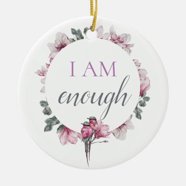 Simple Inspiring I Am Enough Affirmation Ceramic Tree Decoration (Front)