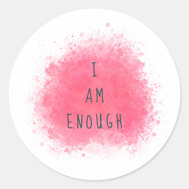 Simple Inspiring I Am Enough Affirmation Quote Classic Round Sticker (Front)