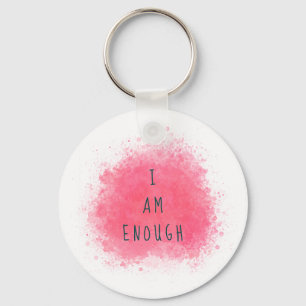Simple Inspiring I Am Enough Affirmation Quote Key Ring